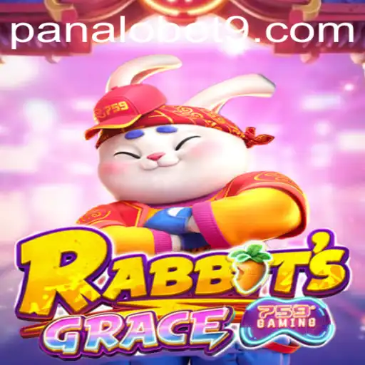 Discovering RabbitsGrace: A Deep Dive into the Enchanting World of Gaming with 'Panalo Bet'