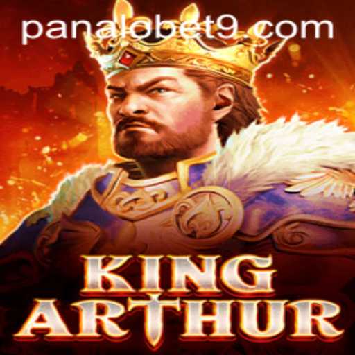 KingArthur: A Compelling Journey into the Legendary World with Panalo Bet