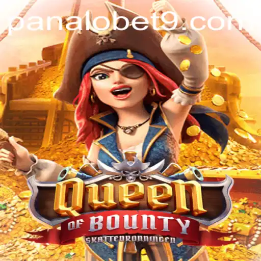 Discover the Thrilling World of QueenofBounty: A Guide to Conquering the Seas with Panalo Bet
