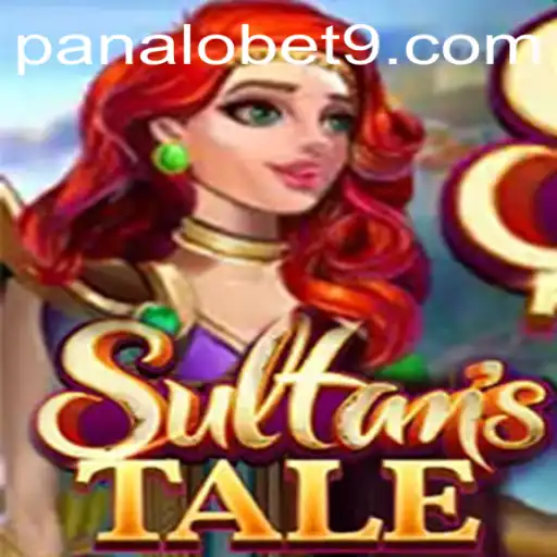 Explore the Enchanting World of Sultanstale and the Thrill of Panalo Bet
