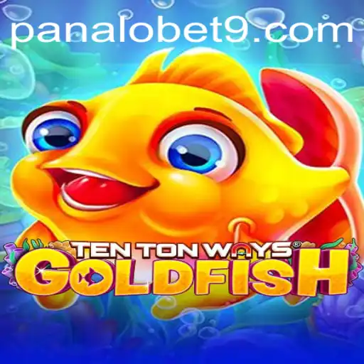 Discovering the Allure of TenTonWaysGoldfish and the Entrancing 'Panalo Bet'