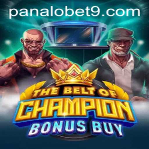 TheBeltOfChampionBonusBuy: Unleashing a New Era in Gaming with Panalo Bet