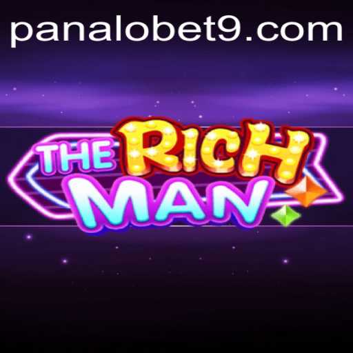 Exploring the Thrills of TheRichMan Game and the Excitement of Panalo Bet